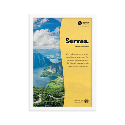 Gerahmtes Poster "Servas"