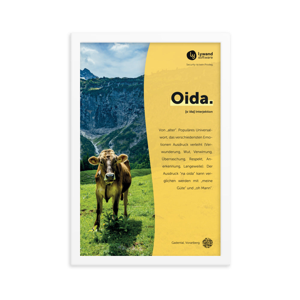 Gerahmtes Poster "Oida"